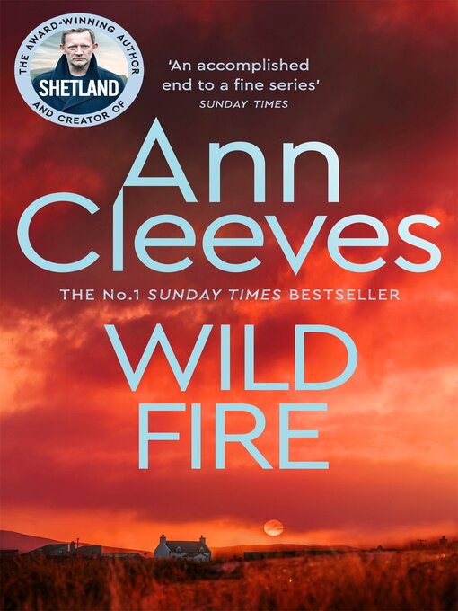 Title details for Wild Fire by Ann Cleeves - Wait list